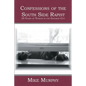 Confessions of the South Side Rapist: 25 Years of Terror in the Gateway City - Paperback