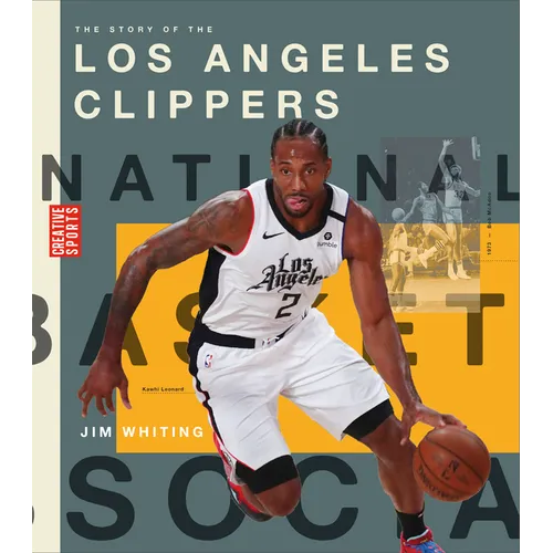 The Story of the Los Angeles Clippers - Library Binding