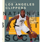 The Story of the Los Angeles Clippers - Library Binding