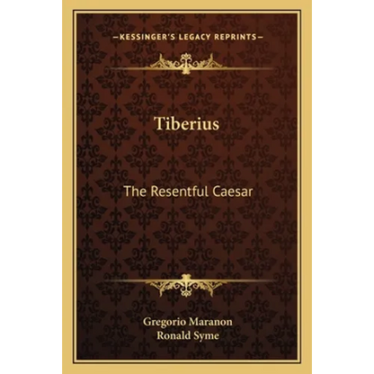 Tiberius: The Resentful Caesar - Paperback