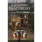 As It Happened Yesterday - Hardcover