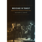Musicians in Transit: Argentina and the Globalization of Popular Music - Hardcover