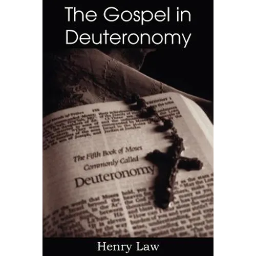 The Gospel in Deuteronomy - Paperback