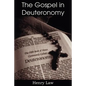 The Gospel in Deuteronomy - Paperback