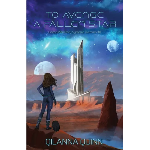 To Avenge a Fallen Star: United Planetary Systems (Gemma #1) - Paperback