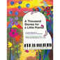 A Thousand Stories for a Little Pianist: A Creative Approach to Developing Students' Imaginations, Based on the Russian School of Piano - Paperback