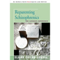 Reparenting Schizophrenics: The Cathexis Experience - Paperback