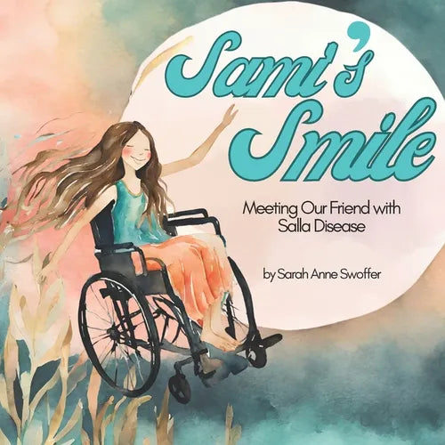 Sami's Smile: Meeting Our Friend with Salla Disease - Paperback