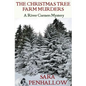 The Christmas Tree Farm Murders - Paperback