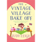 The Vintage Village Bake Off - Paperback