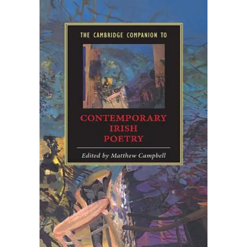 The Cambridge Companion to Contemporary Irish Poetry - Hardcover