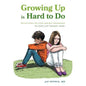 Growing Up Is Hard To Do: Reflections on your earliest beginnings to your late teenage years - Paperback