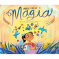 Magia. En Una Tierra Muy Lejana / Magic. Once Upon a Faraway Land - Hardcover