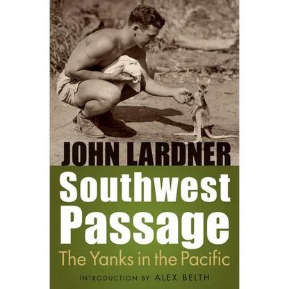 Southwest Passage: The Yanks in the Pacific - Paperback