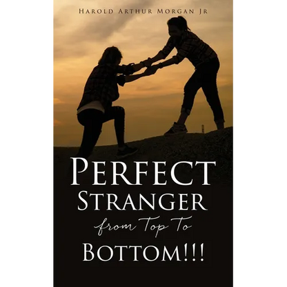 Perfect Stranger from Top To Bottom!!! - Paperback