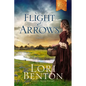 A Flight of Arrows - Paperback