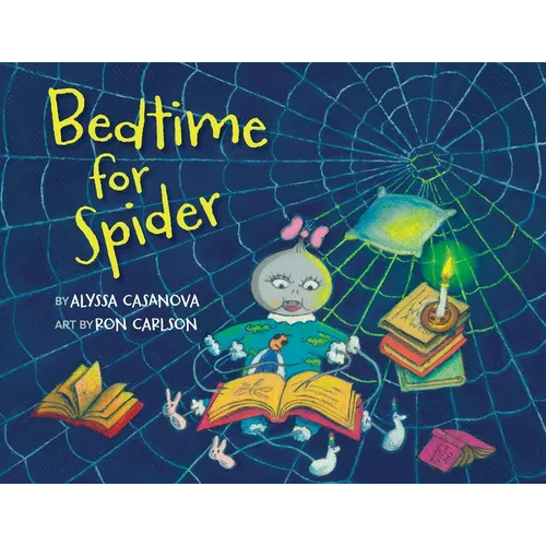 Bedtime for Spider: A sweet rhyming bedtime story for toddlers and their parents - Paperback