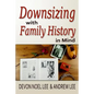 Downsizing With Family History in Mind - Paperback