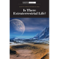 Is There Extraterrestrial Life? - Library Binding