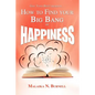 How to Find Your Big Bang of Happiness - Paperback