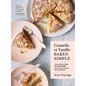 Cannelle Et Vanille Bakes Simple: A New Way to Bake Gluten-Free (with Vegan Options for Most Recipes) - Hardcover
