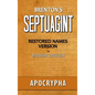 Brenton's Septuagint, Apocrypha, Restored Names Version, Volume 2 - Hardcover