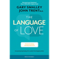 The Language of Love: The Secret to Being Instantly Understood - Paperback