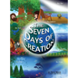 The Seven Days of Creation: Based on Biblical Texts - Hardcover