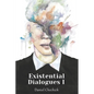 Existential Dialogues - Paperback