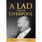 A Lad from Liverpool - Hardcover