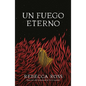 Un Fuego Eterno (Elements of Cadence 2) - Paperback