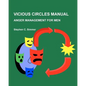 Vicious Circles Manual: Anger Management for Men - Paperback