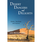 Desert Dangers and Delights: Stories, Teachings, and Sources - Paperback