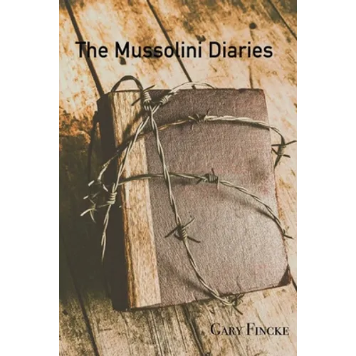 The Mussolini Diaries - Paperback