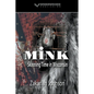 Mink: Skinning Time in Wisconsin - Paperback