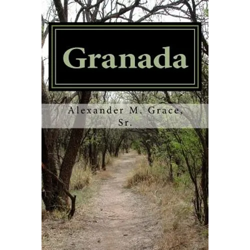 Granada: A Novel of Moorish Spain - Paperback