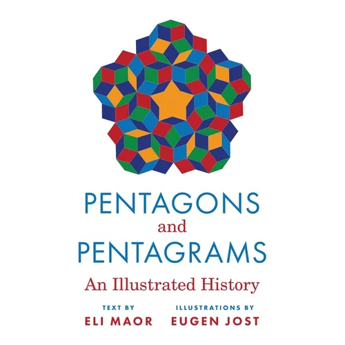 Pentagons and Pentagrams: An Illustrated History - Hardcover