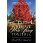When We Were Young Together: The Lost Senior Essays of 1961 - Paperback