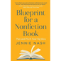 Blueprint for a Nonfiction Book - Paperback