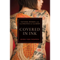 Covered in Ink: Tattoos, Women and the Politics of the Body - Paperback