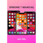 iPhone 7 Manual - Paperback
