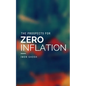 The Prospects for Zero Inflation - Paperback