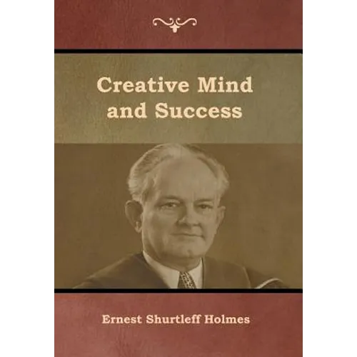Creative Mind and Success - Hardcover