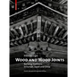 Wood and Wood Joints: Building Traditions of Europe, Japan and China - Hardcover