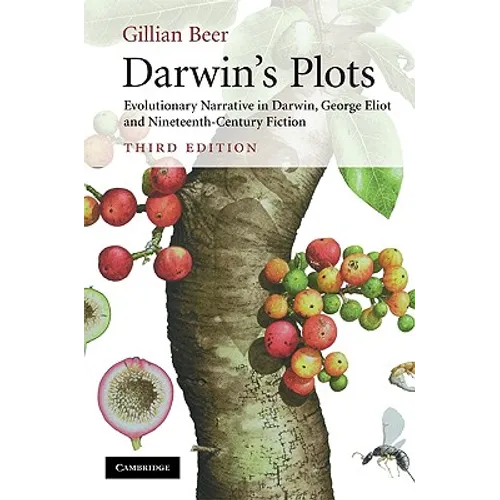 Darwin's Plots: Evolutionary Narrative in Darwin, George Eliot and Nineteenth-Century Fiction - Paperback