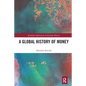 A Global History of Money - Paperback