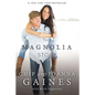 The Magnolia Story - Hardcover