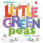Little Green Peas: A Big Book of Colors - Hardcover