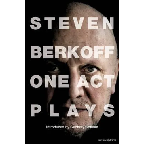 Steven Berkoff: One Act Plays - Paperback