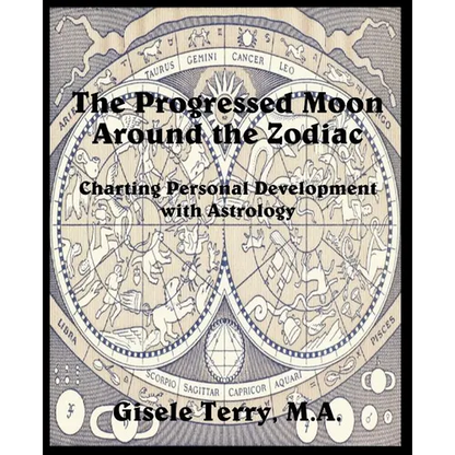 The Progressed Moon Around the Zodiac - Paperback